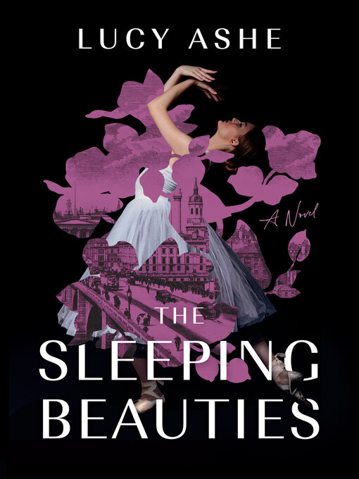 Title details for The Sleeping Beauties by Lucy Ashe - Wait list